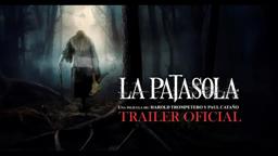 La Patasola | Tráiler Oficial | Estreno 7 de Noviembre 2024