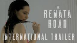 The Renata Road - International Trailer