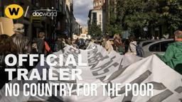 No Country for the Poor | Official Trailer | Doc World