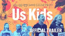 Us Kids | Official Trailer (2020)