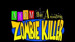 Atom the Amazing Zombie Killer TRAILER 1