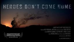 Heroes Dont Come Home Trailer