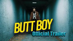 Butt Boy (2020) Official Trailer