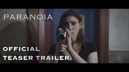 Paranoia (OFFICIAL TEASER TRAILER)