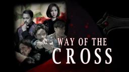 Way of the Cross | Trailer | Now Showing on Fandor