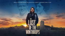 The Last Of The Winthrops  | Official Trailer