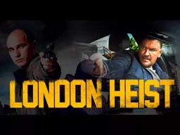 London Heist - Official Trailer (HD)