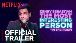 Kenny Sebastian: The Most Interesting Person In The Room | Official Trailer