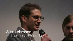 ALEX LEHMANN The look of Blue Jay | TIFF 2016