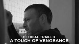 A Touch of Vengeance Official Trailer