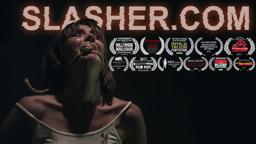 SLASHER.COM - Official Trailer