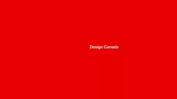 Design Canada  – Documentary Film Trailer