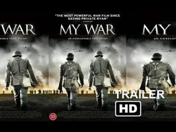 My War Trailer 2018