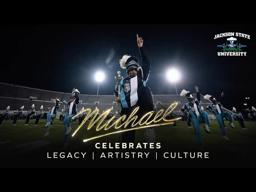 MICHAEL Celebrates: Legacy | Artistry | Culture - Jackson State University