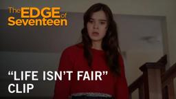 "Life Isn't Fair" Clip