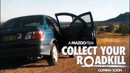Collect Your Roadkill (OFFICIAL TRAILER)