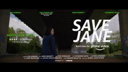 SAVE JANE / Official Trailer / Out Now on Amazon Prime