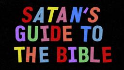 SATAN'S GUIDE TO THE BIBLE | Official Trailer