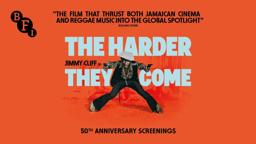 The Harder They Come Teaser - 50th anniversary screenings