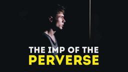 The Imp of the Perverse | Short Film (2015)