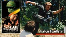 Platoon The Warriors (Trailer en Castellano)