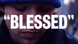 "BLESSED" Trailer