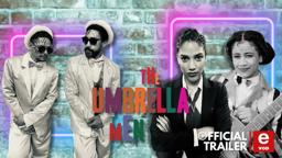The Umbrella Men Promo | eOriginal | eVOD