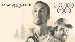 Down and Yonder- Full Trailer