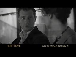 Belfast - "Everlasting" Spot 30s - In Cinemas January 21