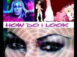 How Do I Look documentary trailer