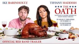 THE OATH Official Red Band Trailer | In Select Theaters October 12. Everywhere October 19.