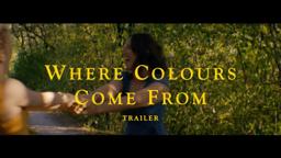 Where Colours Come From – Trailer (Short Film) 4K