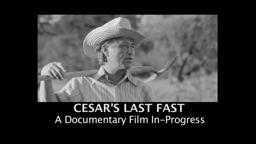 "Cesar's Last Fast" Teaser: Day 30