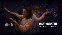 Ugly Sweater (Teaser for Feature Film)