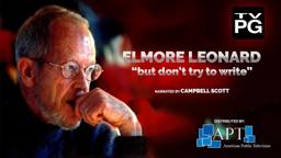 Official Trailer: Elmore Leonard "but don't try to write"