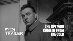THE SPY WHO CAME IN FROM THE COLD Trailer [1965] 4K