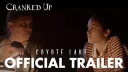 Coyote Lake Official Trailer