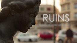 Ruins Documentary Official Trailer [HD]