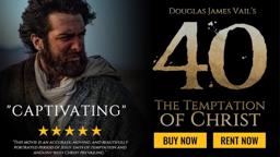40: THE TEMPTATION OF CHRIST (2020)