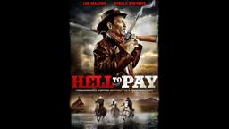 Hell to Pay - (official promo trailer) Upcoming Cinedigm 7/1/14 release