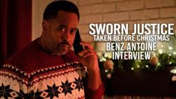 Sworn Justice : Taken Before Christmas | BTS Interview with BENZ ANTONIE