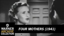 FOUR MOTHERS (Original Theatrical Trailer)