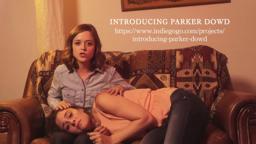 Introducing Parker Dowd Teaser