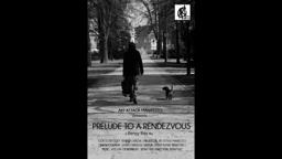 Prelude To A Rendezvous (2014)