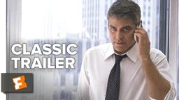 Michael Clayton (2007) Official Trailer - George Clooney, Tilda Swinton Movie HD