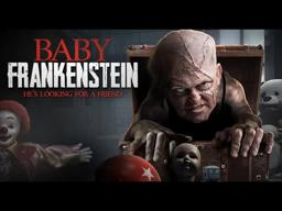 Baby Frankenstein - Official Trailer