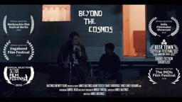 Beyond The Cosmos | Short Film