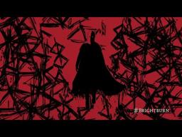 Inside the Mind of BRIGHTBURN - Motion Comic