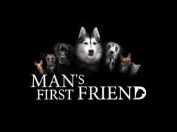 Man's First Friend