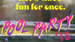 Pool Party '15 - Trailer